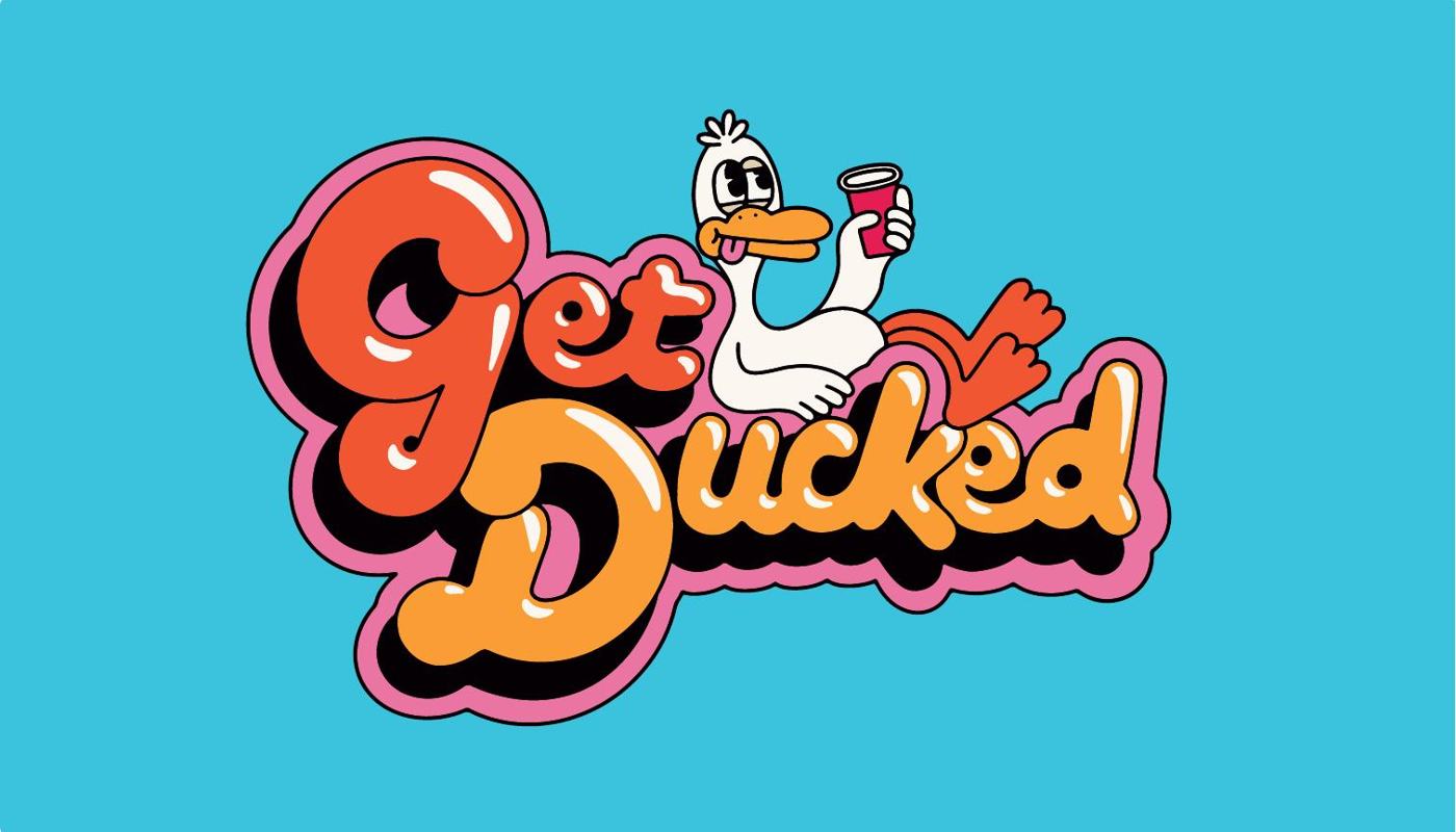 Get Ducked script wordmark with the duck holding a party cup